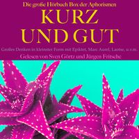 Produktbild: Kurz und gut: Die gro&szlig;e H&ouml;rbuch Box der Aphorismen