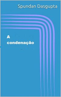 Produktbild: A condena&ccedil;&atilde;o