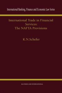 Produktbild: International Trade in Financial Services: The NAFTA Provisions