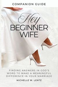 Produktbild: Hey Beginner Wife Companion Guide