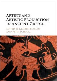 Produktbild: Artists and Artistic Production in Ancient Greece