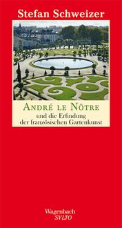 Bild vom Artikel André le Nôtre und die Erfindung der französischen Gartenkunst vom Autor Stefan Schweizer