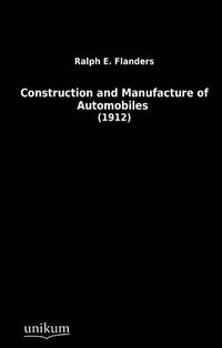 Produktbild: Flanders, R: Construction and Manufacture of Automobiles