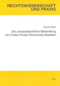 Produktbild: Die umsatzsteuerliche Behandlung von Public Private Partnership Modellen