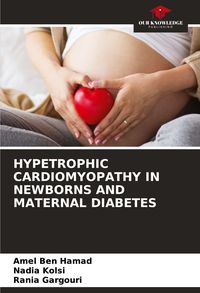 Produktbild: Hypetrophic Cardiomyopathy in Newborns and Maternal Diabetes