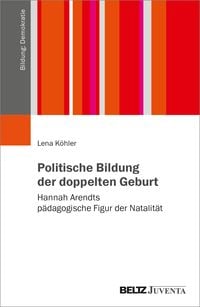 Produktbild: Politische Bildung der doppelten Geburt