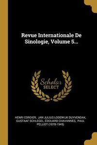 Produktbild: Revue Internationale De Sinologie, Volume 5...
