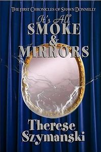Produktbild: It's All Smoke & Mirrors