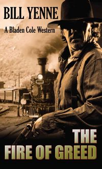 Produktbild: Bladen Cole The Fire Of Greed