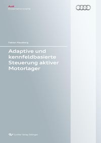 Produktbild: Adaptive und kennfeldbasierte Steuerung aktiver Motorlager