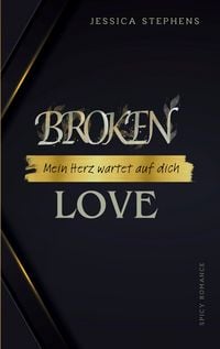 Produktbild: Broken Love - Mein Herz wartet auf dich