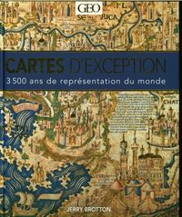 Produktbild: Cartes d'exception : 3500 ans de repr&eacute;sentation du monde