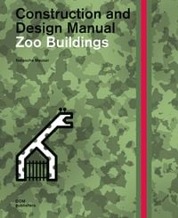 Produktbild: Zoo Buildings. Construction and Design Manual
