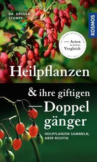 Produktbild: Heilpflanzen und ihre giftigen Doppelg&auml;nger
