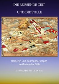 Produktbild: Die reissende Zeit und die Stille