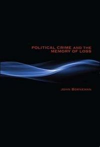 Produktbild: Political Crime and the Memory of Loss