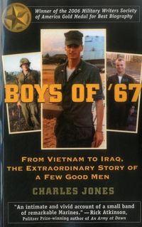 Bild vom Artikel Boys of '67: From Vietnam to Iraq, the Extraordinary Story of a Few Good Men vom Autor Charles Jones
