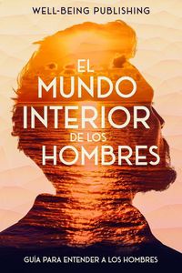 Produktbild: El mundo interior de los hombres