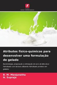 Produktbild: Atributos f&iacute;sico-qu&iacute;micos para desenvolver uma formula&ccedil;&atilde;o de gelado