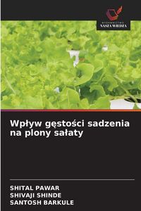 Produktbild: Wp&iquest;yw g&iquest;sto&iquest;ci sadzenia na plony sa&iquest;aty
