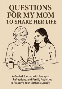 Produktbild: Questions for My Mom to Share Her Life
