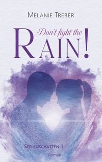 Produktbild: Don't fight the Rain!