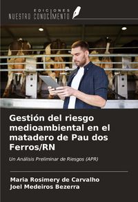 Produktbild: Gesti&oacute;n del riesgo medioambiental en el matadero de Pau dos Ferros/RN