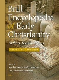 Produktbild: Brill Encyclopedia of Early Christianity, Volume 6 (She - Zos)