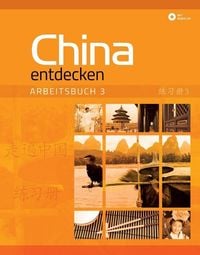 Produktbild: China entdecken - Arbeitsbuch 3