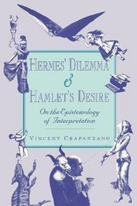 Produktbild: Crapanzano, V: Hermes' Dilemma and Hamlet's Desire