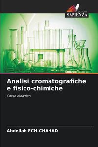 Produktbild: Analisi cromatografiche e fisico-chimiche