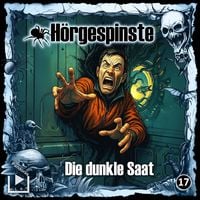 Produktbild: H&ouml;rgespinste 17 - Die dunkle Saat