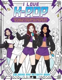 Produktbild: I Love K-Pop Coloring and Activity Book