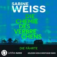 Produktbild: Die Chemie des Verbrechens - Die Fährte