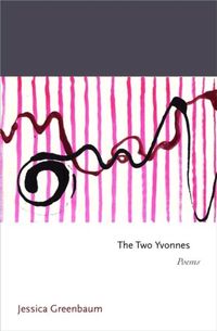 Bild vom Artikel Greenbaum, J: Two Yvonnes - Poems vom Autor Jessica Greenbaum