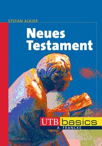 Bild vom Artikel Neues Testament vom Autor Stefan Alkier