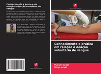 Produktbild: Conhecimento e pr&aacute;tica em rela&ccedil;&atilde;o &agrave; doa&ccedil;&atilde;o volunt&aacute;ria de sangue