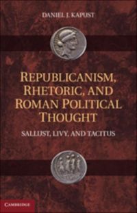 Produktbild: Republicanism, Rhetoric, and Roman Political Thought