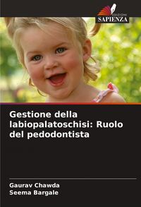 Produktbild: Gestione della labiopalatoschisi: Ruolo del pedodontista
