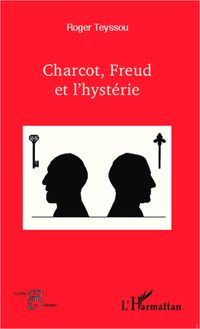 Produktbild: Charcot, Freud et l'hyst&eacute;rie