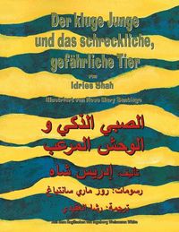 Produktbild: Der kluge Junge und das schreckliche, gef&auml;hrliche Tier