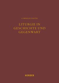 Produktbild: Liturgie in Geschichte und Gegenwart