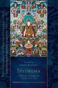 Produktbild: Nyingma: Mahayoga, Anuyoga, and Atiyoga, Part Two