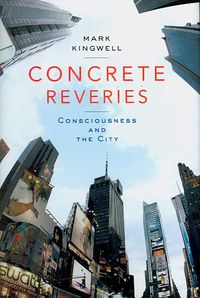 Produktbild: Concrete Reveries: Consciousness and the City