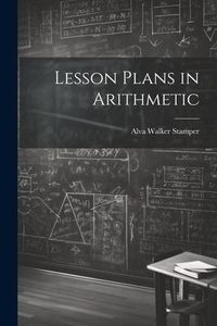 Produktbild: Lesson Plans in Arithmetic