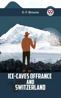 Produktbild: Ice-Caves of France and Switzerland
