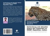 Produktbild: Verbreitung und aktueller Status des Leoparden im MHNP, Rajasthan, Indien