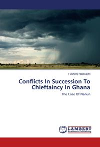 Produktbild: Conflicts In Succession To Chieftaincy In Ghana