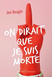 Produktbild: On Dirait que Je Suis Morte