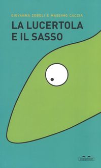 Produktbild: La lucertola e il sasso